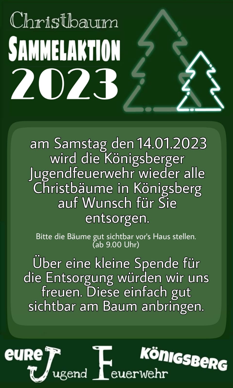 Christbaumsammlung am Samstag, den 14.01.2023 Christbaumsammlung am Samstag, den 14.01.2023